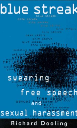 Blue Streak: Swearing, Free Speech, and Sexual Harassment cover